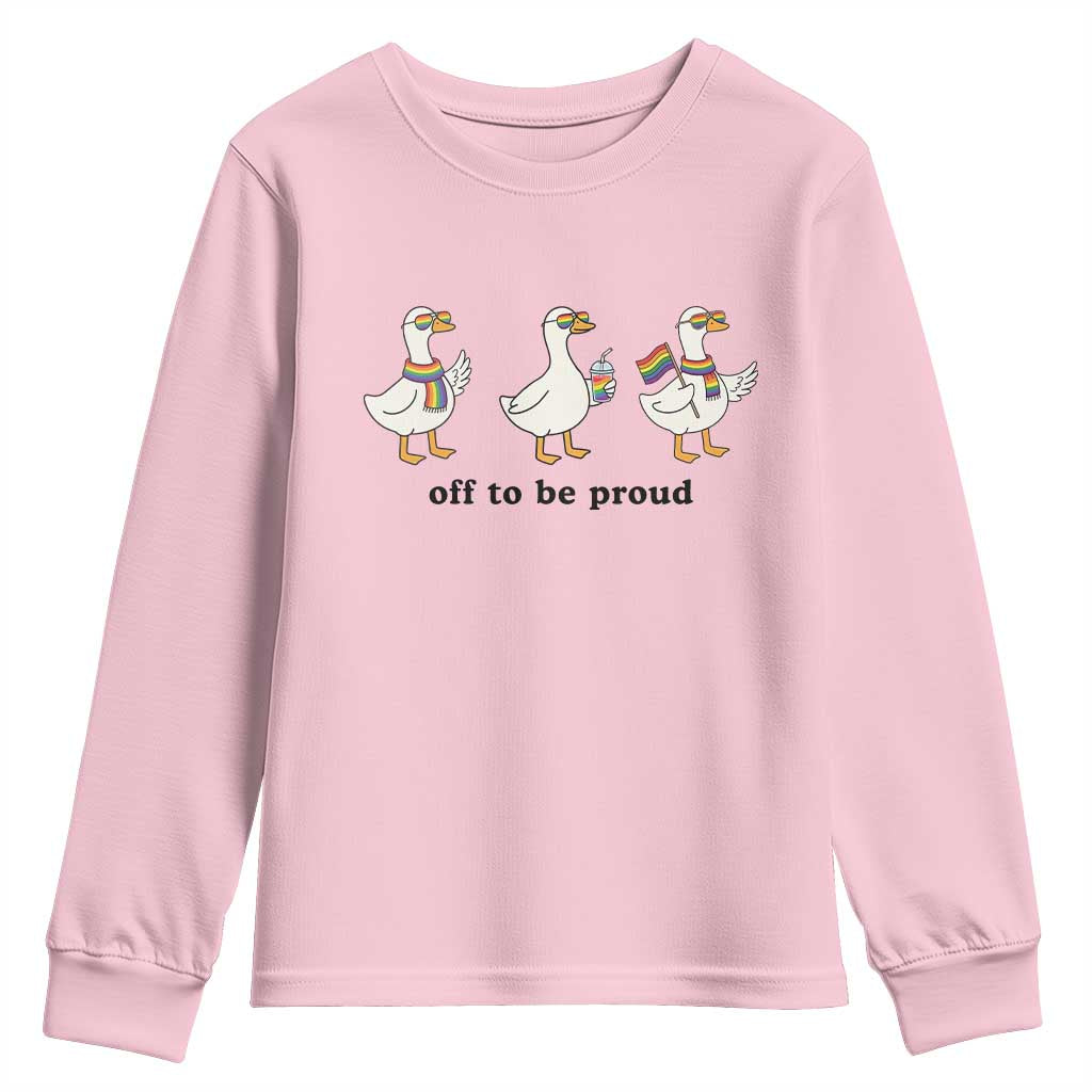 Funny Pride Goose Off To Be Proud Youth Sweatshirt LGBTQ Advocate Gift