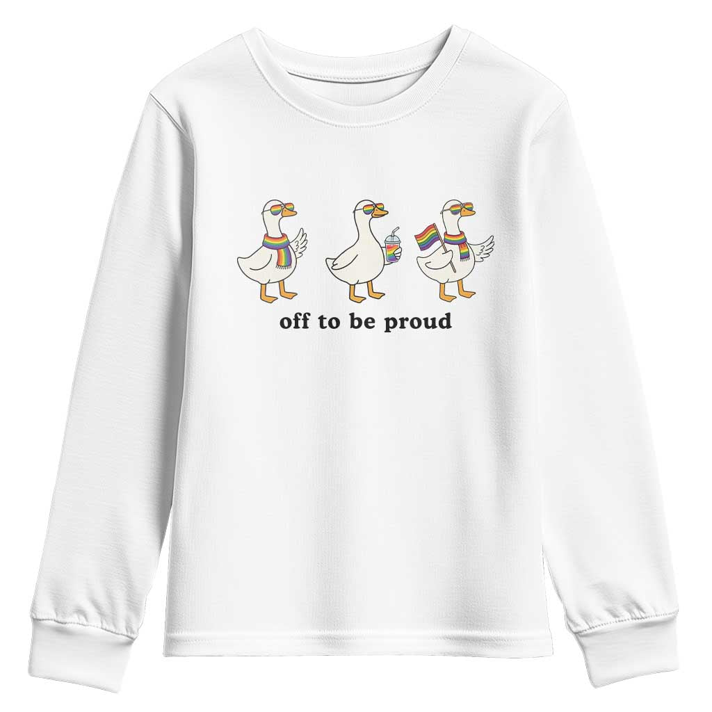 Funny Pride Goose Off To Be Proud Youth Sweatshirt LGBTQ Advocate Gift