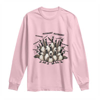 Silly Goose Husband Long Sleeve Shirt Funny Marriage Chaos Husbandhood