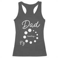 Dad Loading 2026 Racerback Tank Top Future Dad Announcement