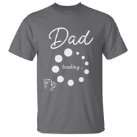 Dad Loading 2026 T Shirt Future Dad Announcement