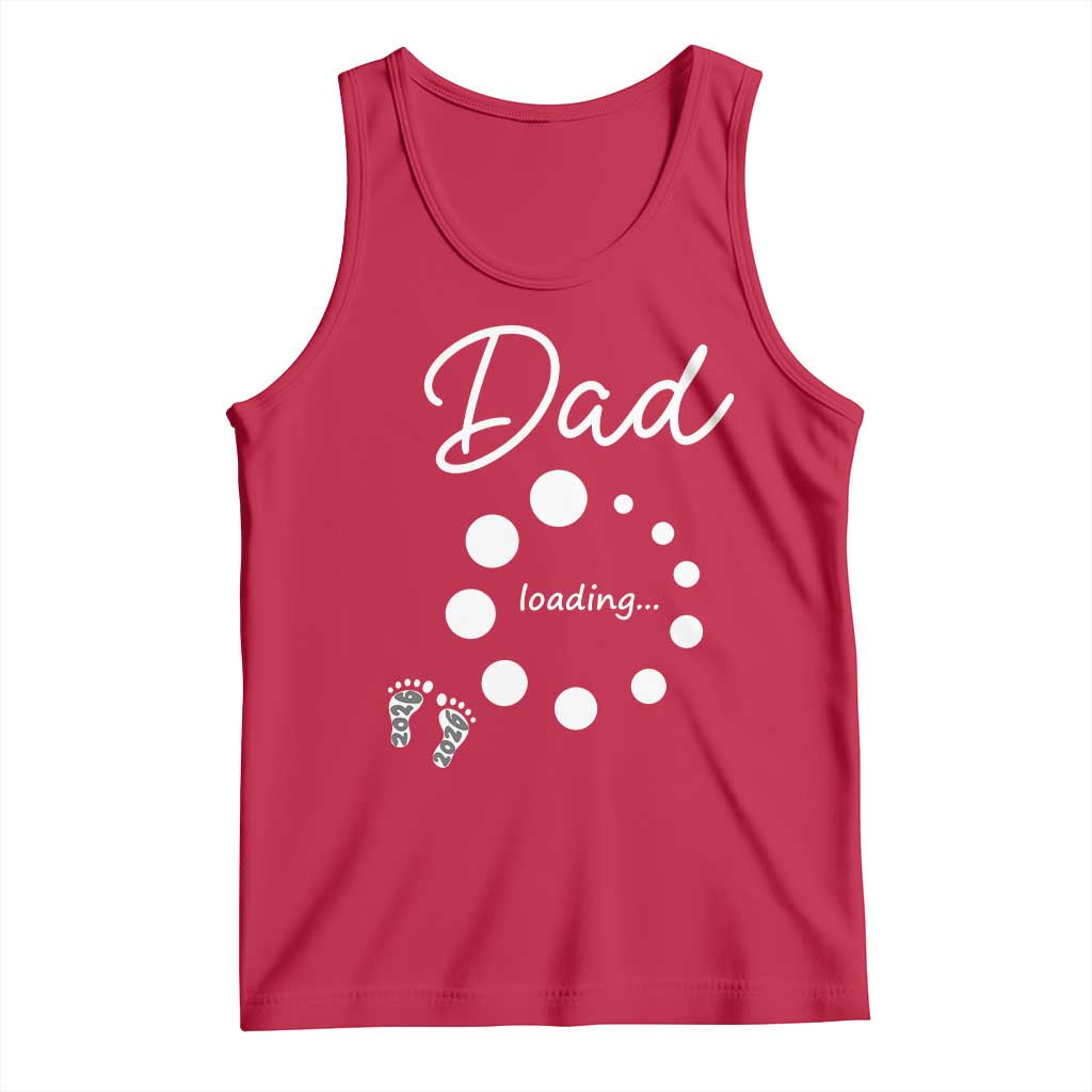 Dad Loading 2026 Tank Top Future Dad Announcement