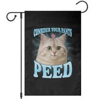 Funny Cat Garden Flag Consider Your Pants Peed Meme Saying - Wonder Print Shop