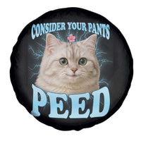 Funny Cat Spare Tire Cover Consider Your Pants Peed Meme Saying - Wonder Print Shop