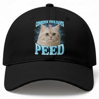 Funny Cat Baseball Cap Consider Your Pants Peed Meme Saying