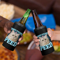 Funny Cat 4 in 1 Can Cooler Tumbler Consider Your Pants Peed Meme Saying