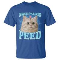 Funny Cat T Shirt Consider Your Pants Peed Meme Saying - Wonder Print Shop