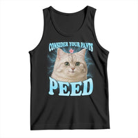 Funny Cat Tank Top Consider Your Pants Peed Meme Saying - Wonder Print Shop