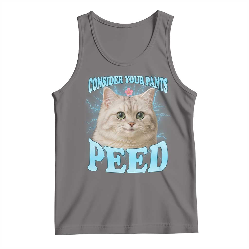 Funny Cat Tank Top Consider Your Pants Peed Meme Saying - Wonder Print Shop
