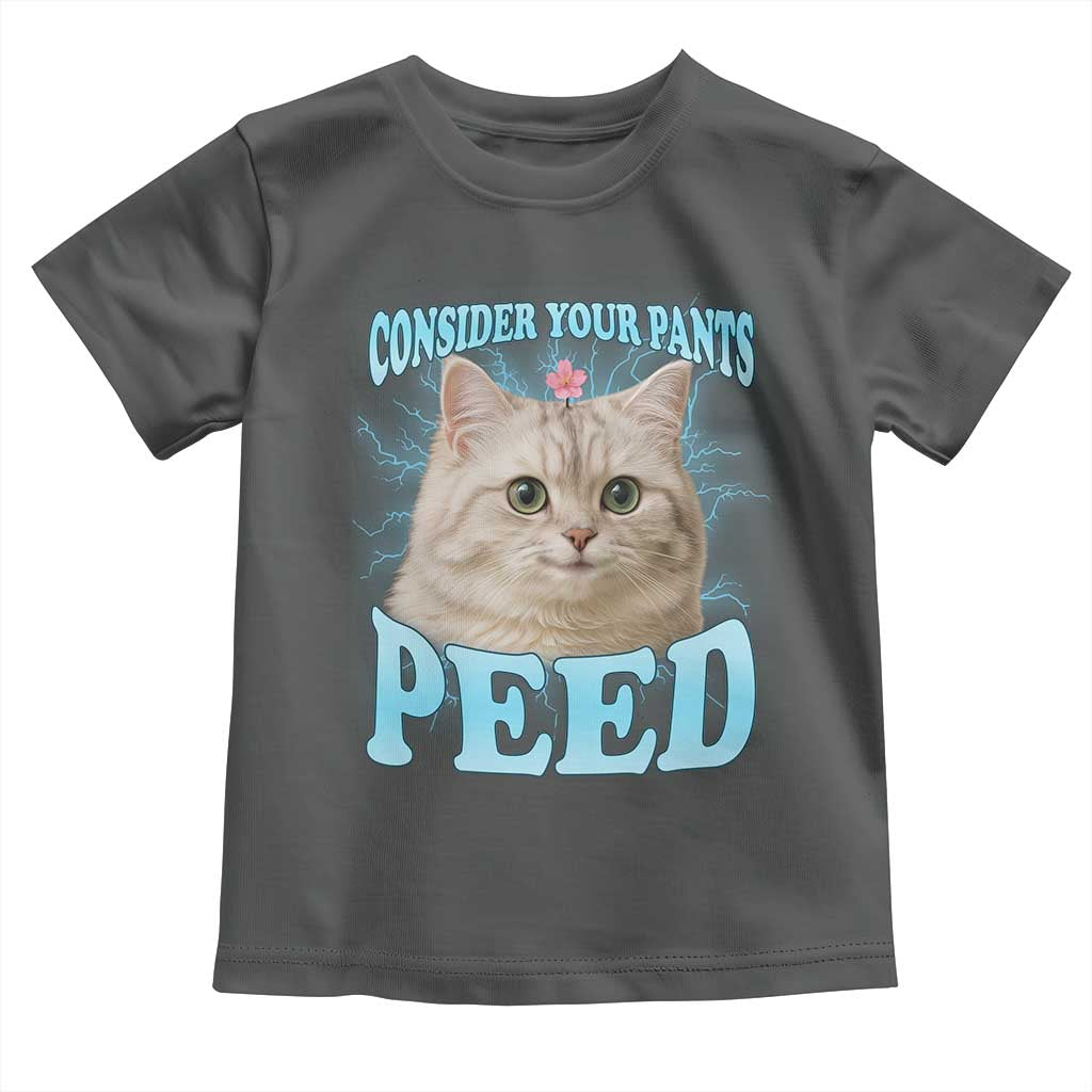 Funny Cat Toddler T Shirt Consider Your Pants Peed Meme Saying - Wonder Print Shop