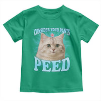 Funny Cat Toddler T Shirt Consider Your Pants Peed Meme Saying - Wonder Print Shop