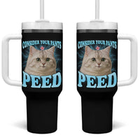 Funny Cat Tumbler With Handle Consider Your Pants Peed Meme Saying