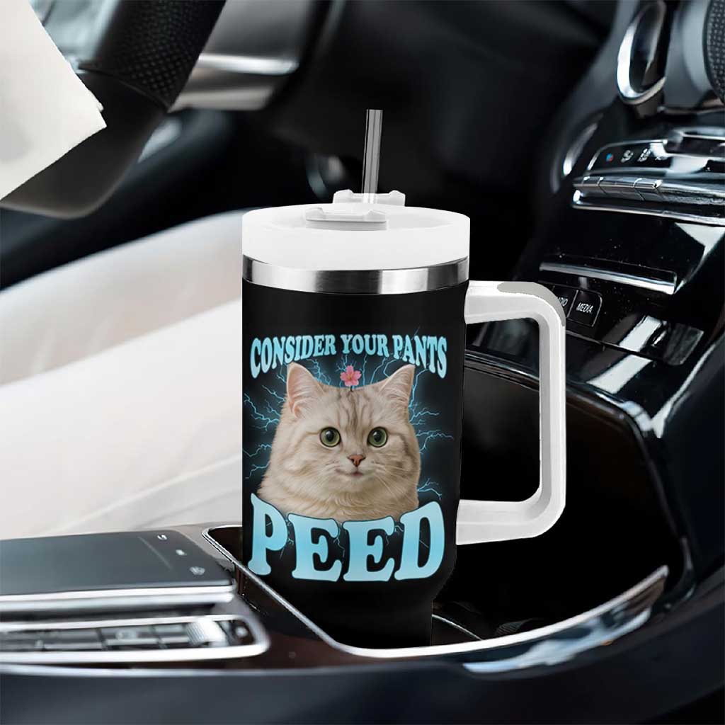 Funny Cat Tumbler With Handle Consider Your Pants Peed Meme Saying