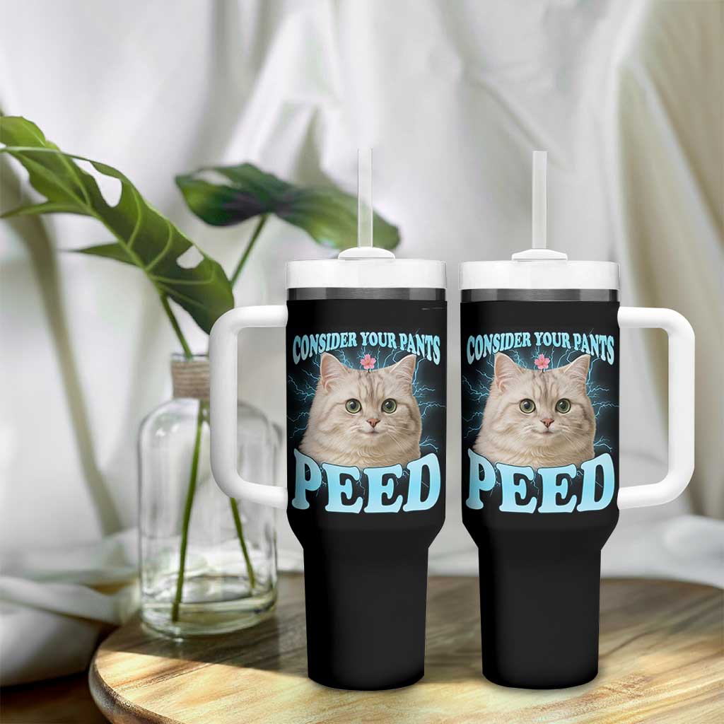 Funny Cat Tumbler With Handle Consider Your Pants Peed Meme Saying