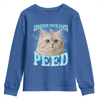 Funny Cat Youth Sweatshirt Consider Your Pants Peed Meme Saying - Wonder Print Shop