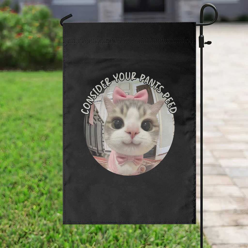 Consider Your Pants Peed Garden Flag Funny Cat Meme Saying - Wonder Print Shop