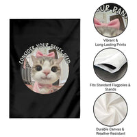 Consider Your Pants Peed Garden Flag Funny Cat Meme Saying - Wonder Print Shop