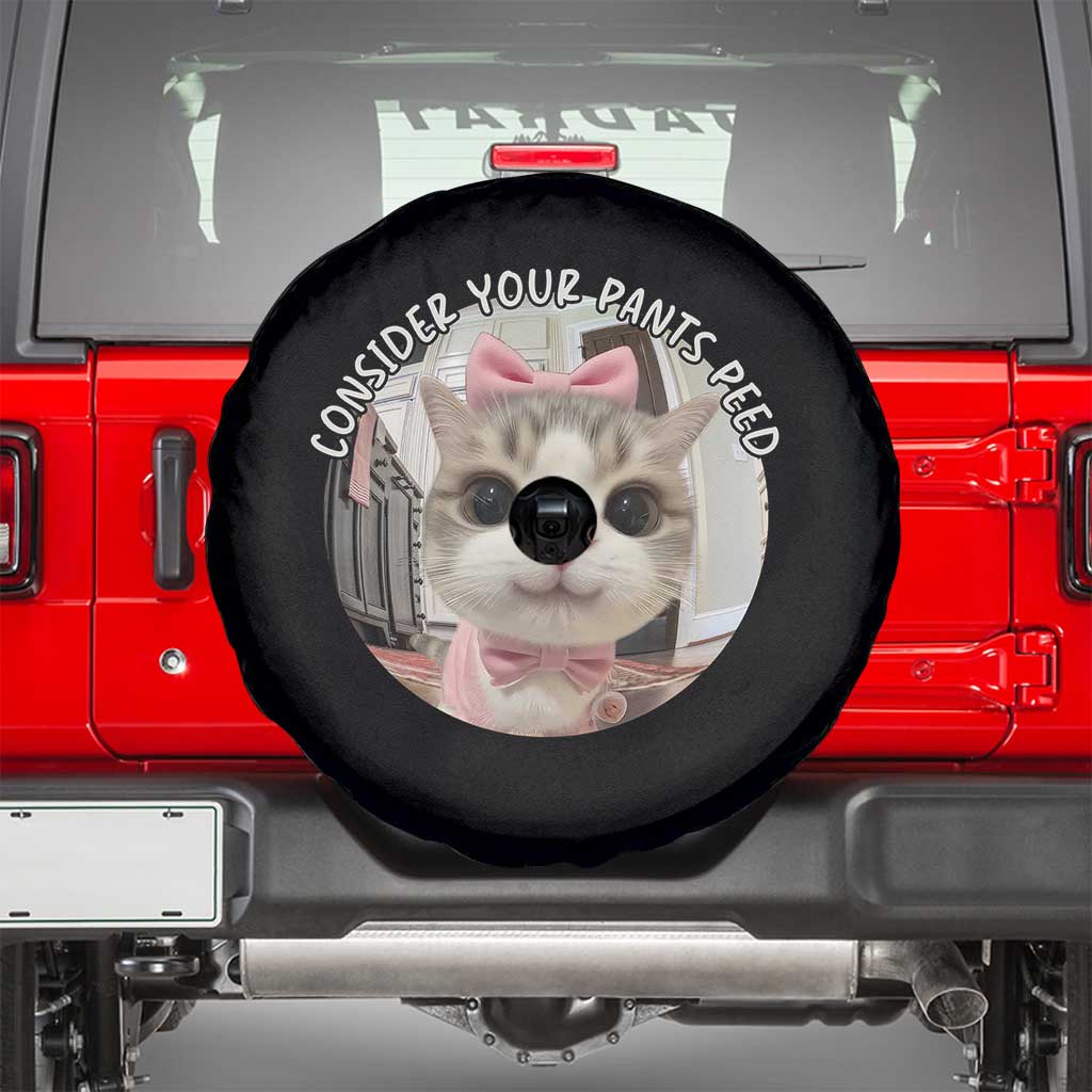 Consider Your Pants Peed Spare Tire Cover Funny Cat Meme Saying - Wonder Print Shop