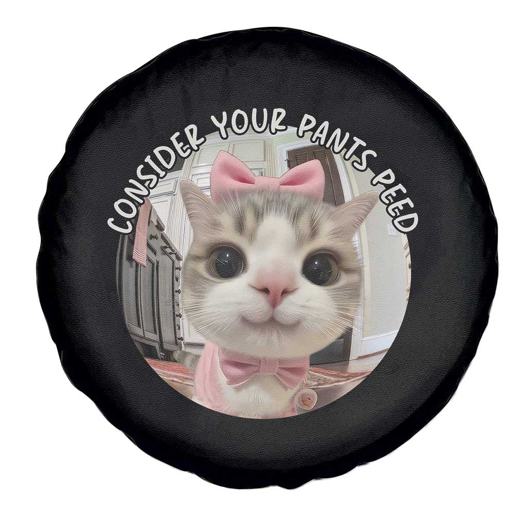 Consider Your Pants Peed Spare Tire Cover Funny Cat Meme Saying - Wonder Print Shop
