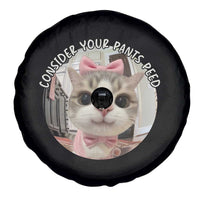 Consider Your Pants Peed Spare Tire Cover Funny Cat Meme Saying - Wonder Print Shop