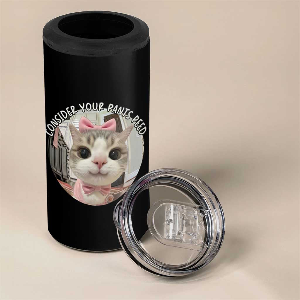 Consider Your Pants Peed 4 in 1 Can Cooler Tumbler Funny Cat Meme Saying