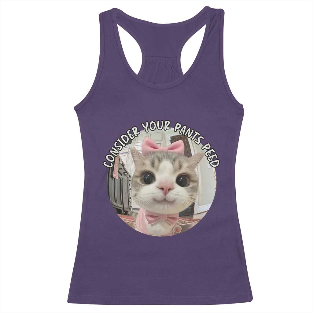 Consider Your Pants Peed Racerback Tank Top Funny Cat Meme Saying - Wonder Print Shop