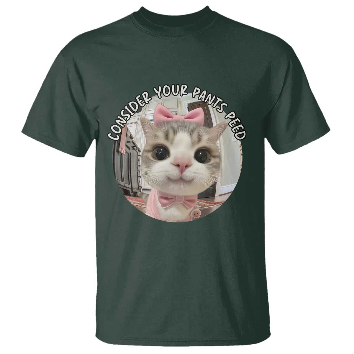 Consider Your Pants Peed T Shirt Funny Cat Meme Saying - Wonder Print Shop