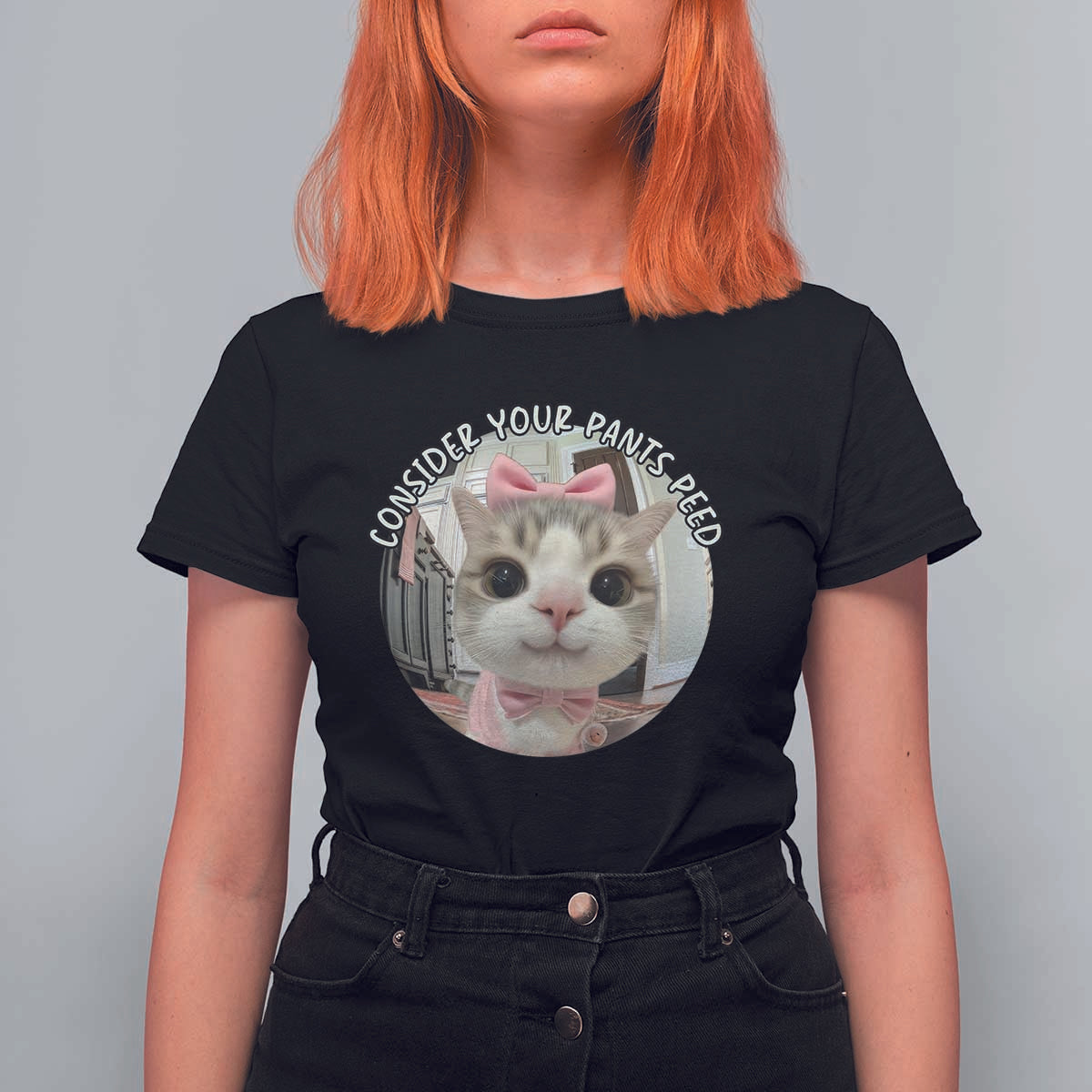 Consider Your Pants Peed T Shirt For Women Funny Cat Meme Saying - Wonder Print Shop