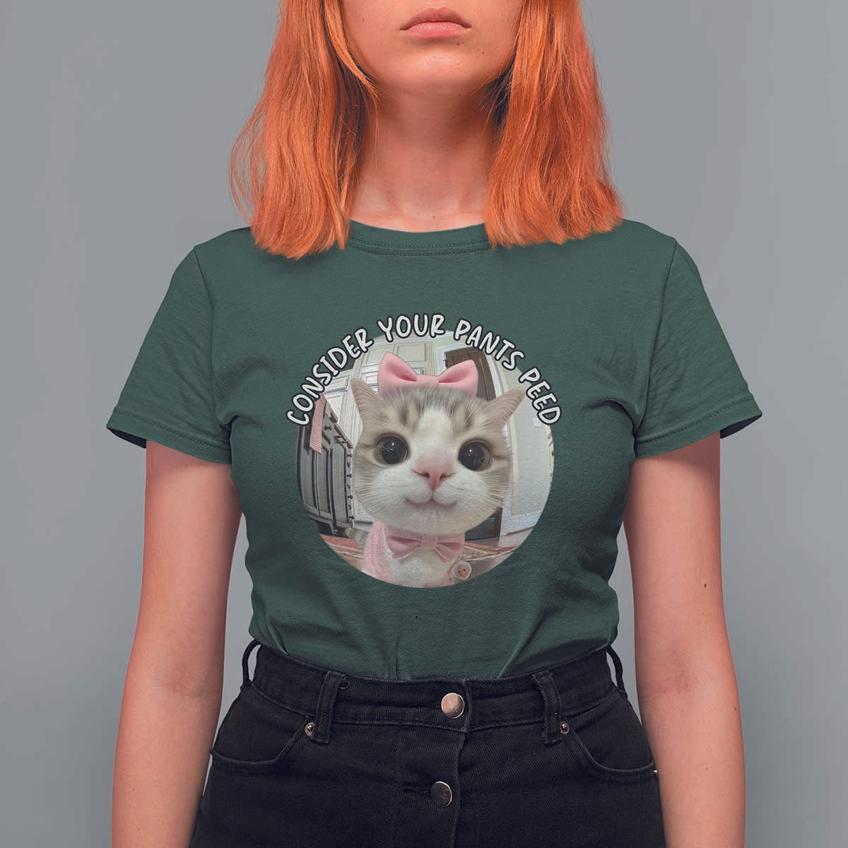 Consider Your Pants Peed T Shirt For Women Funny Cat Meme Saying - Wonder Print Shop