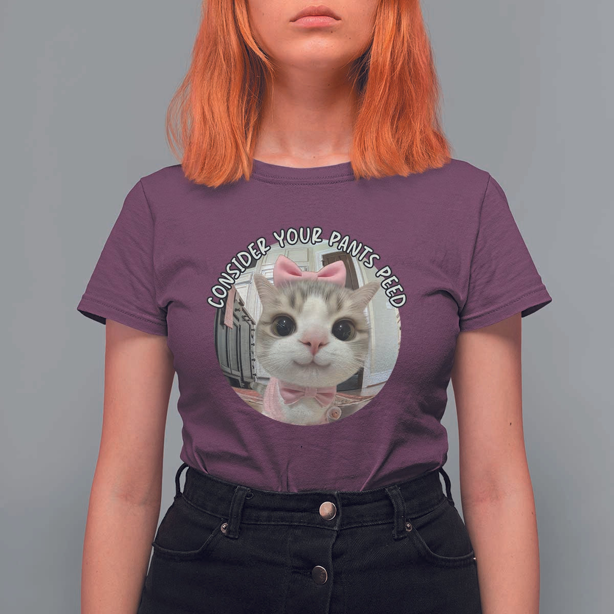 Consider Your Pants Peed T Shirt For Women Funny Cat Meme Saying - Wonder Print Shop