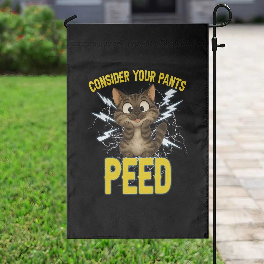 Funny Cat Lover Garden Flag Consider Your Pants Peed Quote - Wonder Print Shop