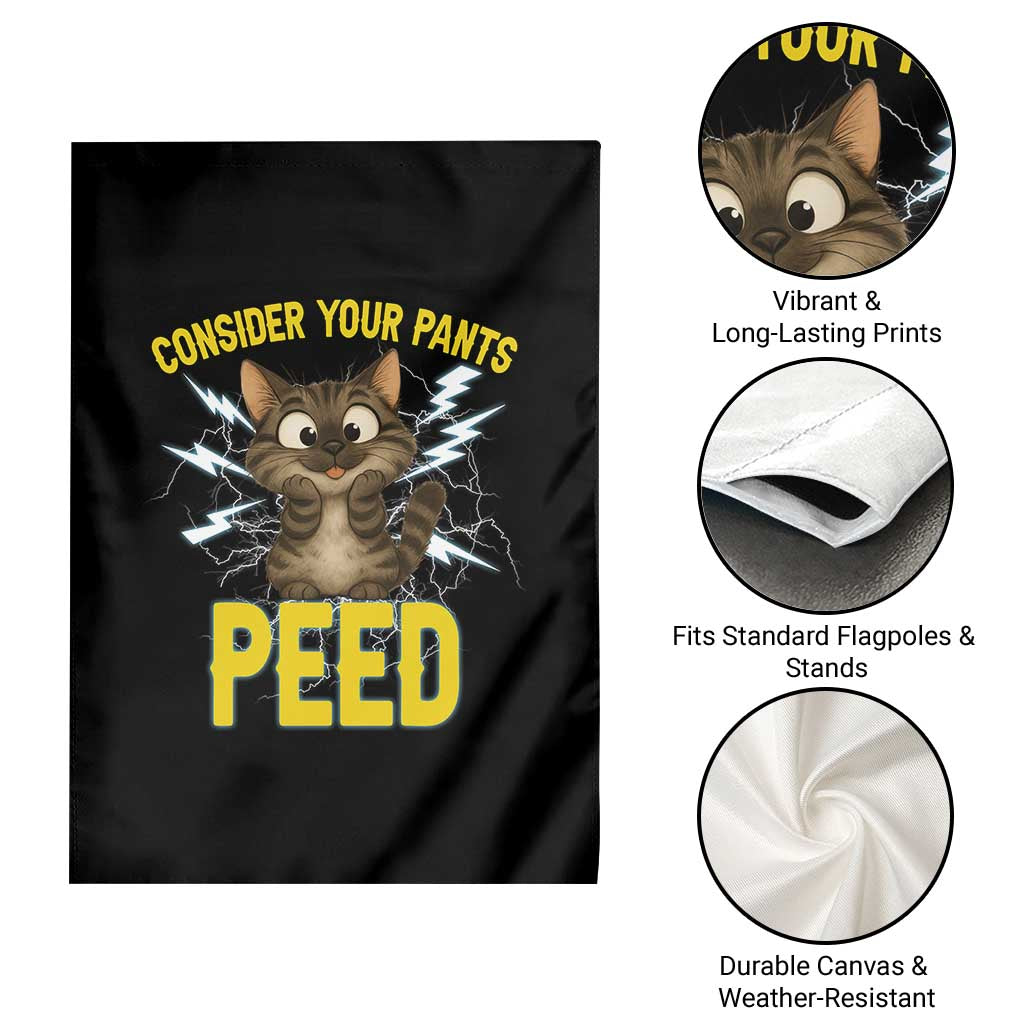 Funny Cat Lover Garden Flag Consider Your Pants Peed Quote - Wonder Print Shop