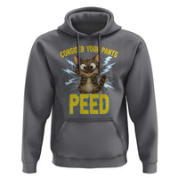 Funny Cat Lover Hoodie Consider Your Pants Peed Quote - Wonder Print Shop