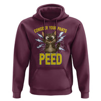 Funny Cat Lover Hoodie Consider Your Pants Peed Quote - Wonder Print Shop