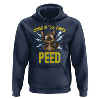 Funny Cat Lover Hoodie Consider Your Pants Peed Quote - Wonder Print Shop