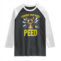 Funny Cat Lover Raglan Shirt Consider Your Pants Peed Quote - Wonder Print Shop