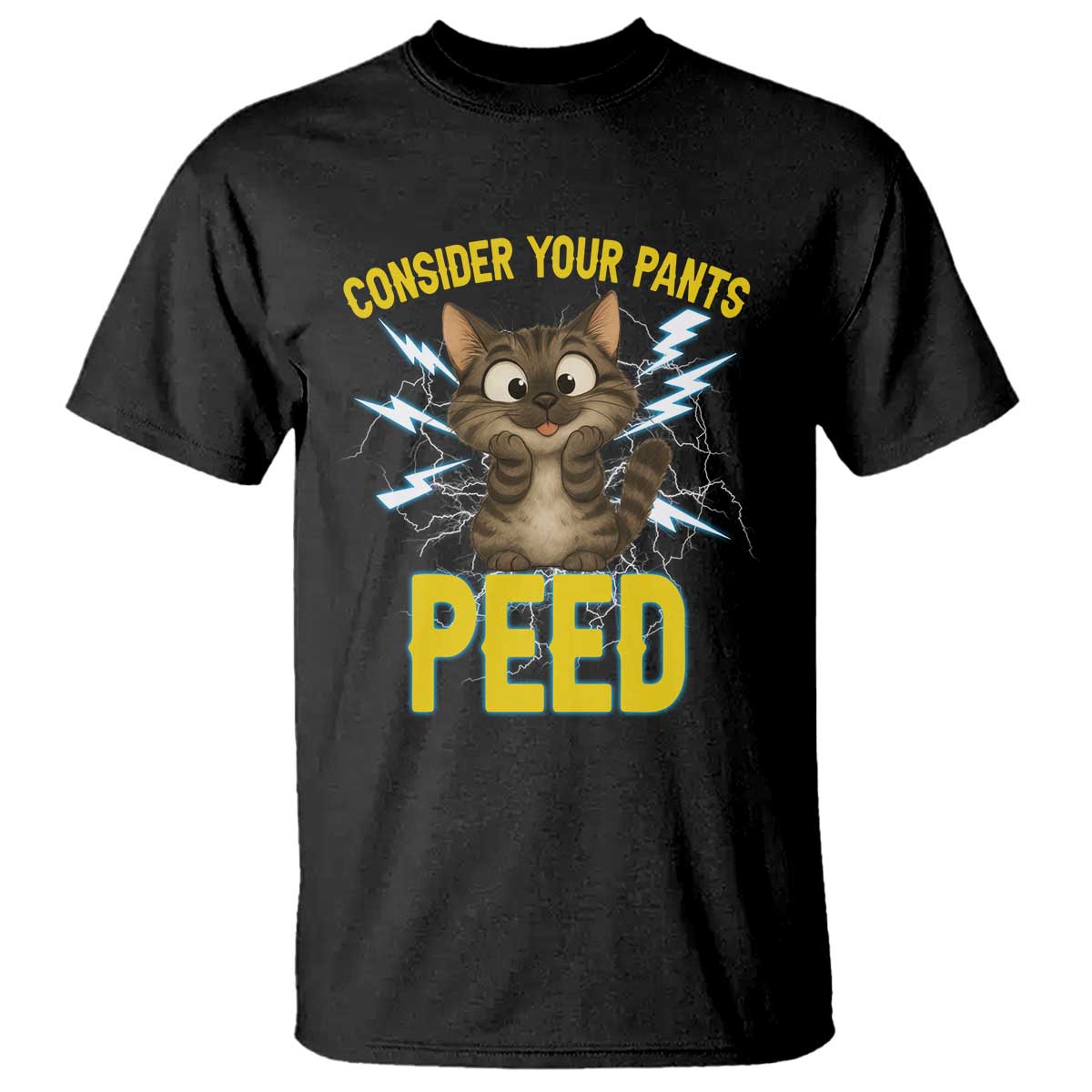 Funny Cat Lover T Shirt Consider Your Pants Peed Quote - Wonder Print Shop