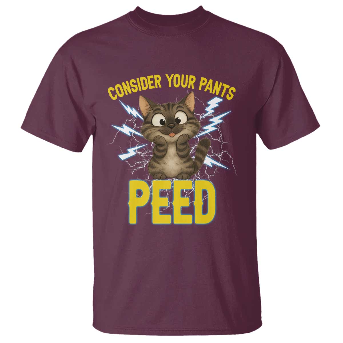 Funny Cat Lover T Shirt Consider Your Pants Peed Quote - Wonder Print Shop