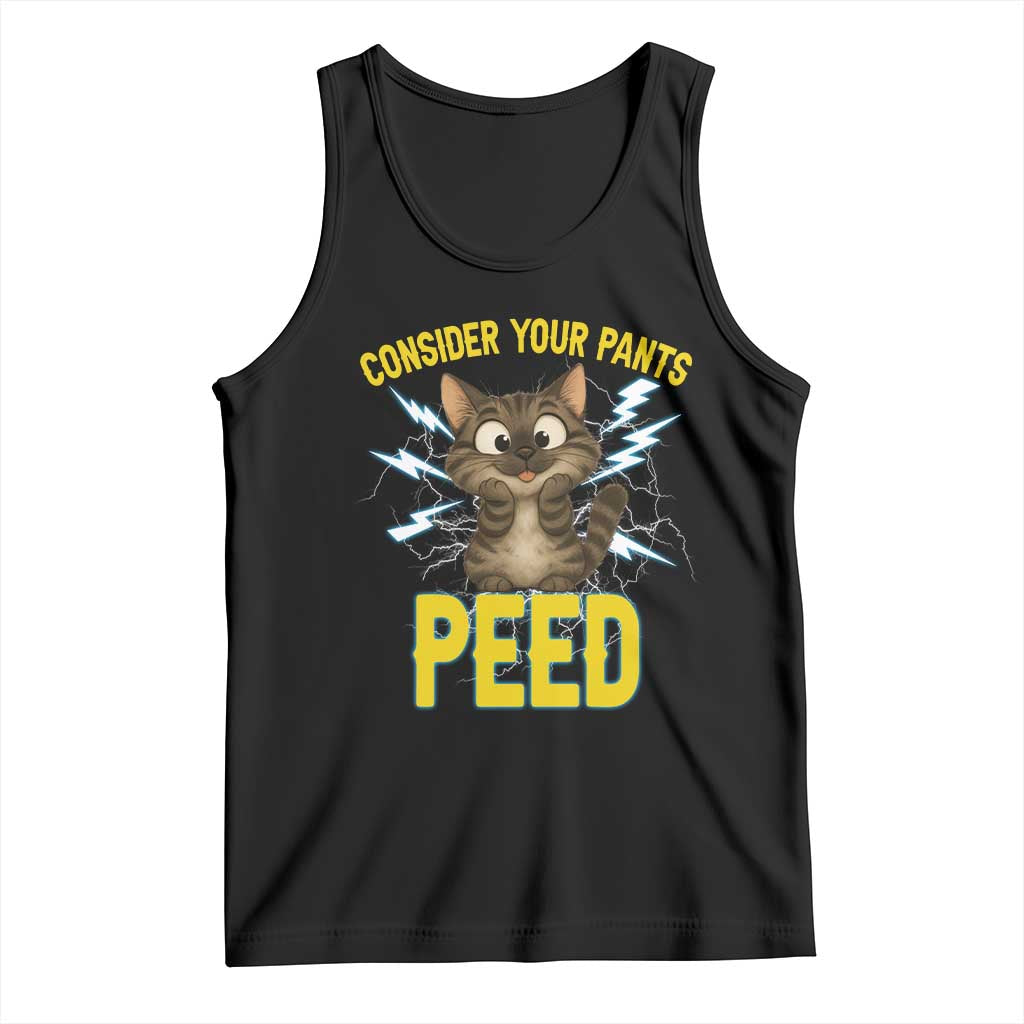 Funny Cat Lover Tank Top Consider Your Pants Peed Quote - Wonder Print Shop