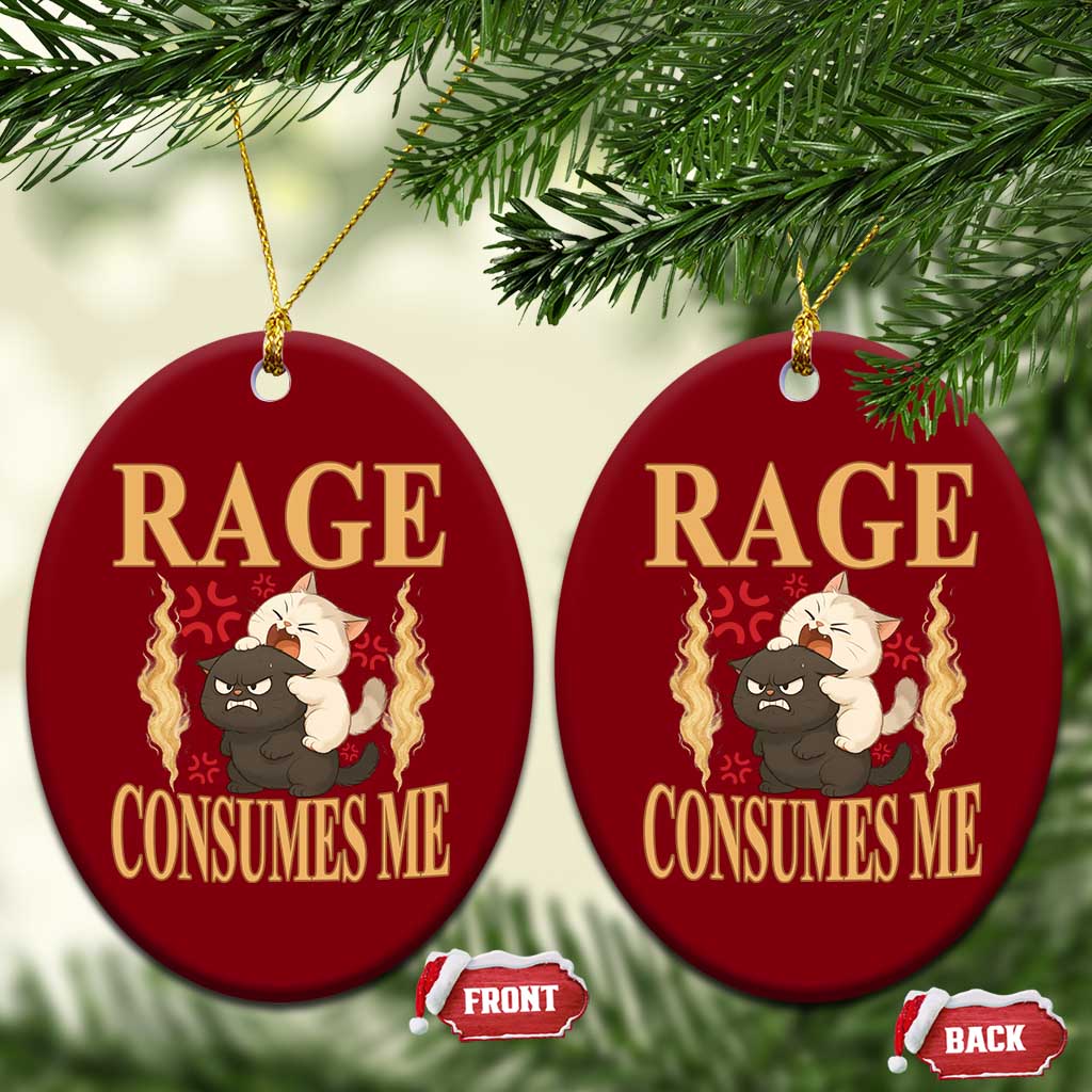 Cute Cat Ceramic Ornament Rage Is Consuming Me - Wonder Print Shop