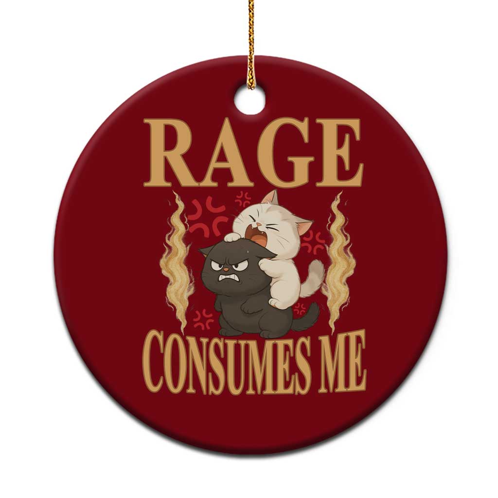 Cute Cat Ceramic Ornament Rage Is Consuming Me - Wonder Print Shop