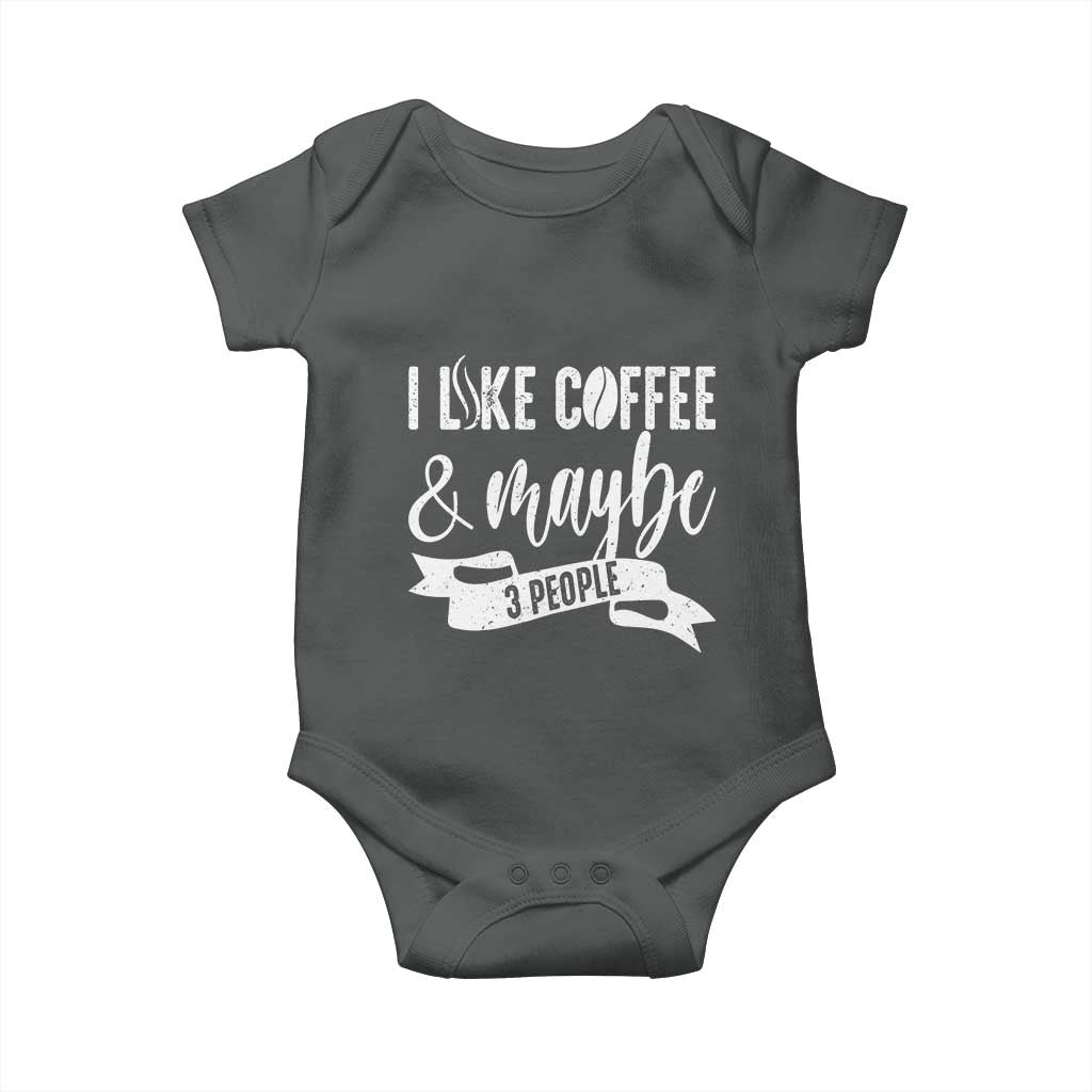 Coffee Lover Baby Onesie I Like Coffee And Maybe Three People - Wonder Print Shop
