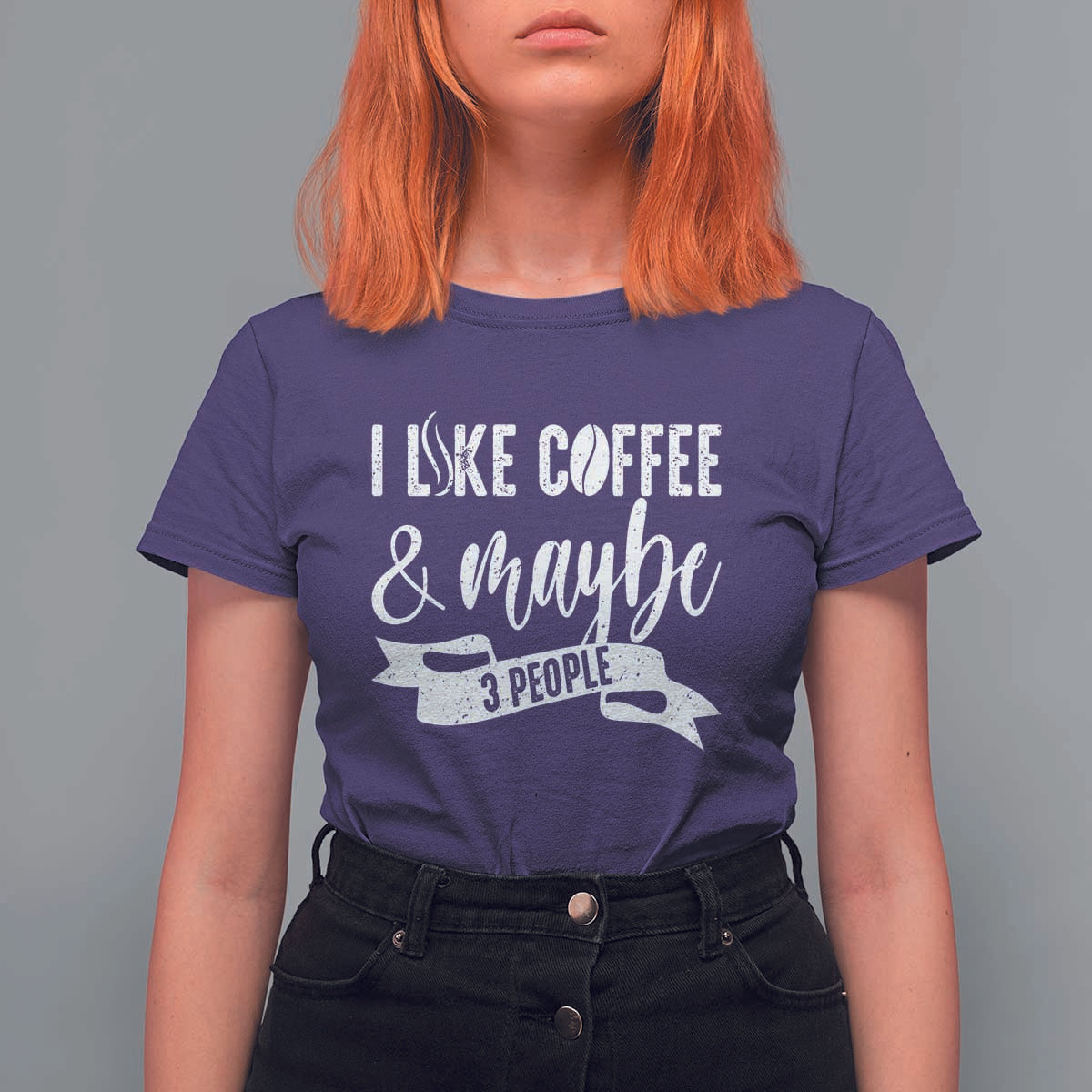 Coffee Lover T Shirt For Women I Like Coffee And Maybe Three People - Wonder Print Shop