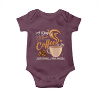 Coffee Lover Baby Onesie A Day Without Coffee I Have No Idea - Wonder Print Shop