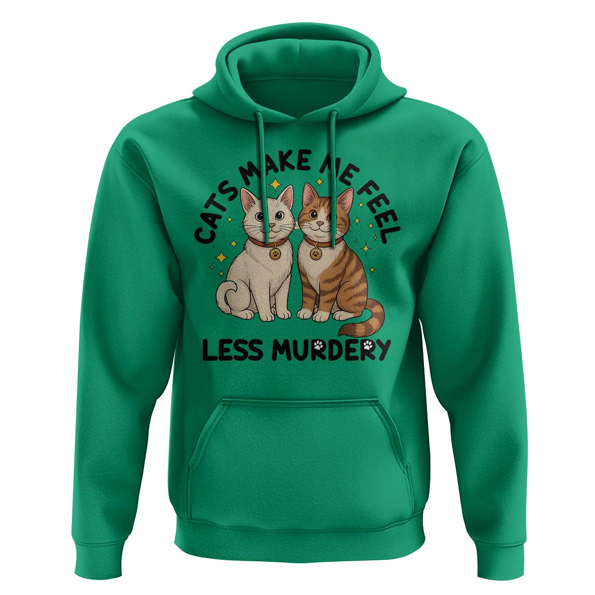 Sarcastic Cat Lover Hoodie Cats Make Me Feel Less Murdery - Wonder Print Shop