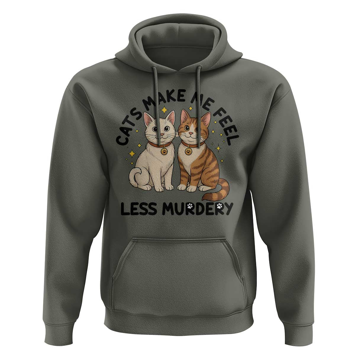 Sarcastic Cat Lover Hoodie Cats Make Me Feel Less Murdery - Wonder Print Shop