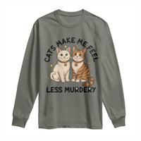 Sarcastic Cat Lover Long Sleeve Shirt Cats Make Me Feel Less Murdery - Wonder Print Shop