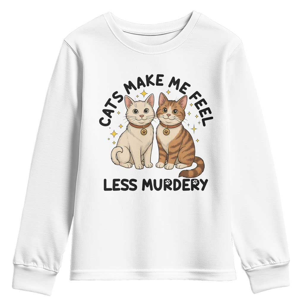 Sarcastic Cat Lover Youth Sweatshirt Cats Make Me Feel Less Murdery - Wonder Print Shop