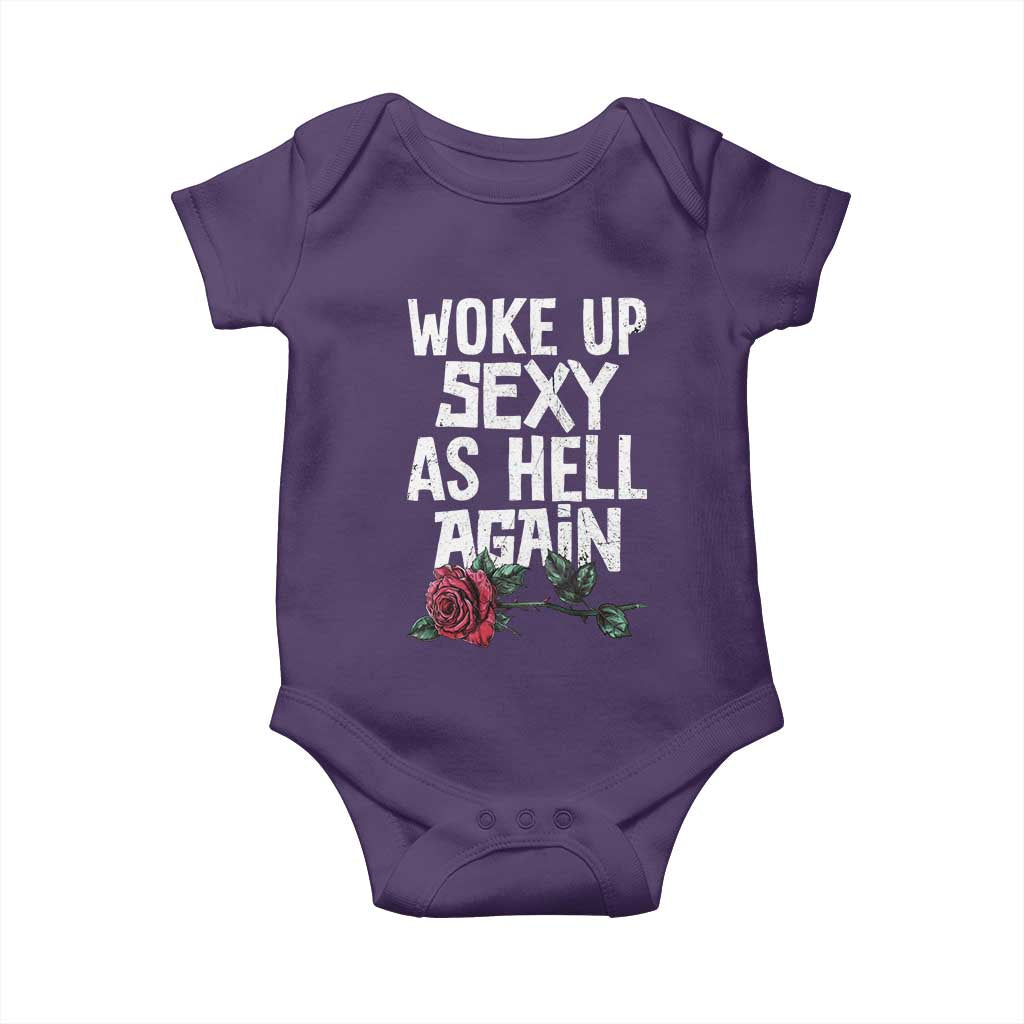 I Woke Up Sexy As Hell Again Baby Onesie Funny Women Quote - Wonder Print Shop