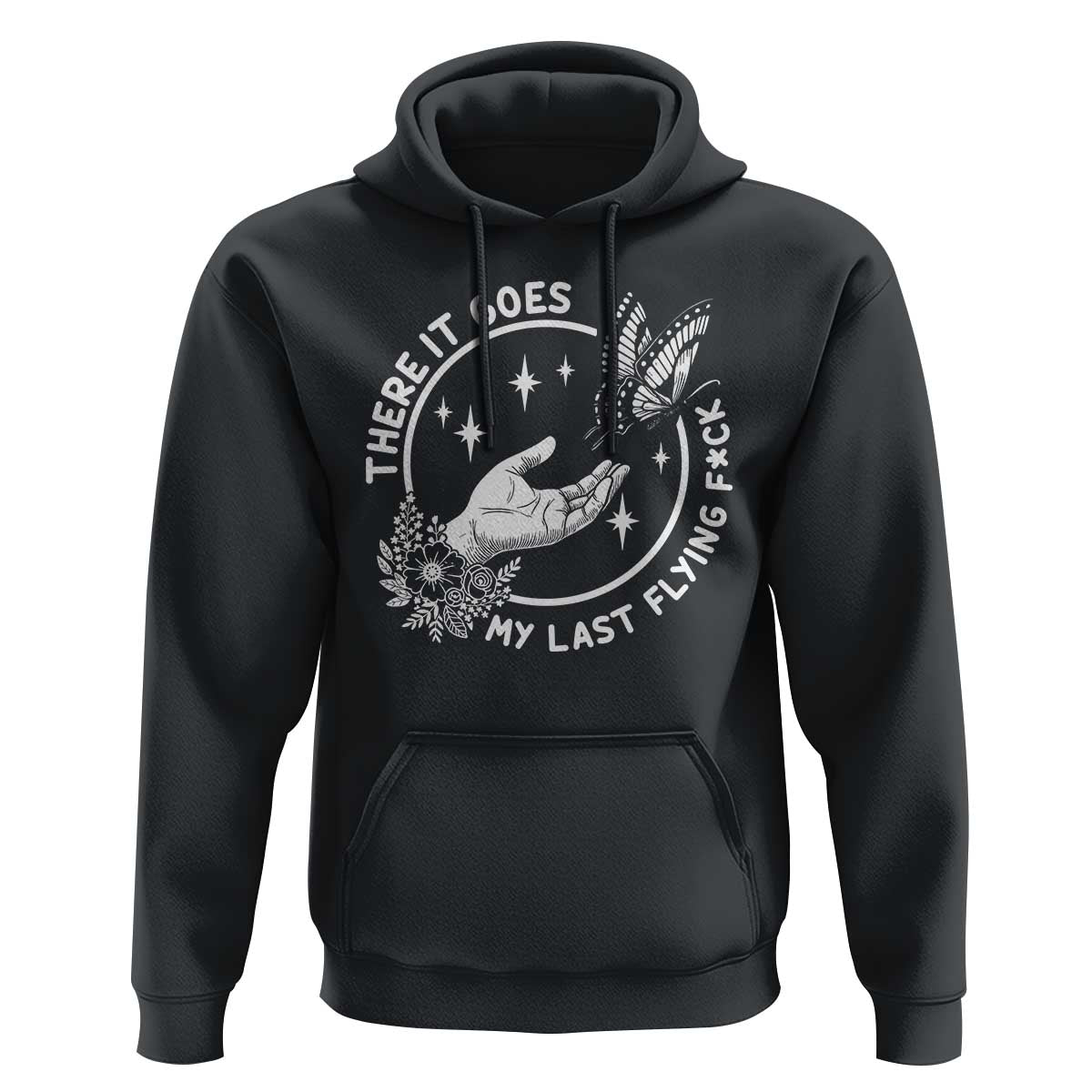 There It Goes My Last Flying F*ck Hoodie Funny Women Quote - Wonder Print Shop